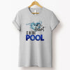 My Heart is in That Pool T-Shirt