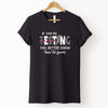 If You're Testing My Waters, You Better Know How To Swim T-Shirt