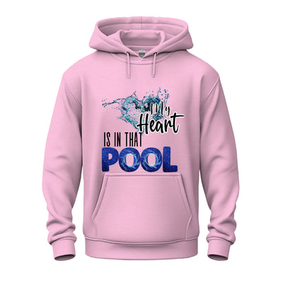 Hoodie – My Heart Is in That Pool | Swimmer Hoodie for Passionate Athletes & Fans